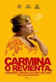 Carmina o revienta - постер