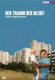 Der Traum der bleibt - постер