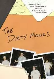 The Dirty Monks - постер