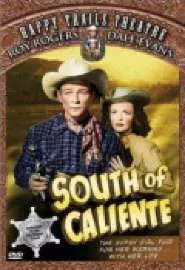 South of Caliente - постер