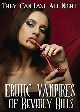 Erotic Vampires of Beverly Hills - постер