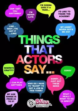 Things That Actors Say - постер