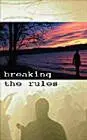 Breaking the Rules - постер