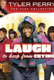 Laugh to Keep from Crying - постер