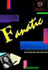 Fanatic - постер