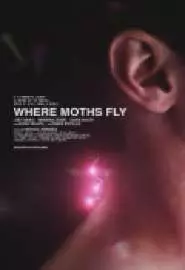 Where Moths Fly - постер
