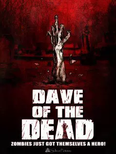 Dave of the Dead - постер