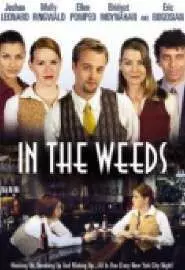 In the Weeds - постер
