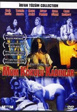 Mum kokulu kadinlar - постер