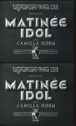 Matinee Idol - постер
