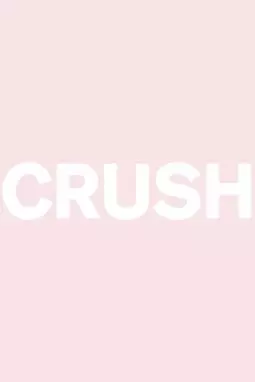 Crush - постер