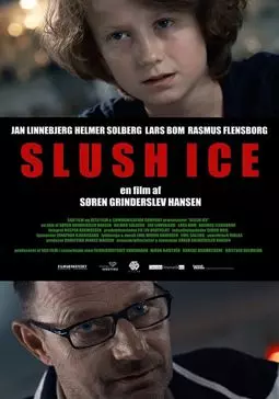 Slush Ice - постер