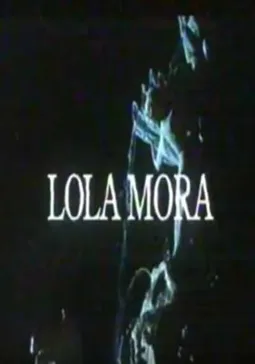 Lola Mora - постер