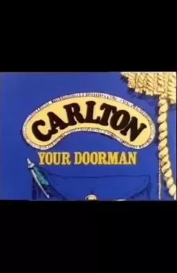 Carlton Your Doorman - постер