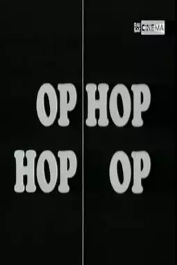 Op Hop/Hop Op - постер