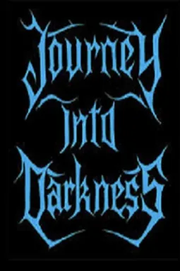 Journey Into Darkness - постер