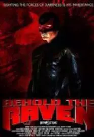 Behold the Raven - постер
