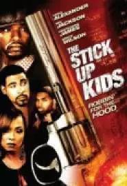 The Stick Up Kids - постер