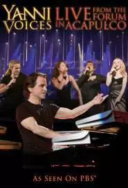 Yanni: Voices - Live from the Forum in Acapulco - постер