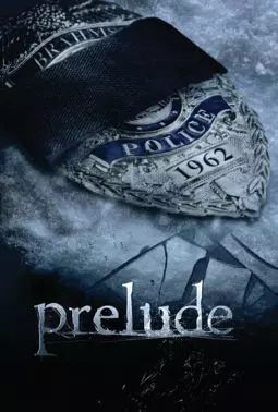 Prelude - постер