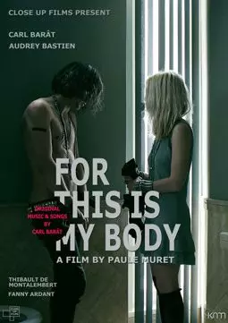 For This Is My Body - постер