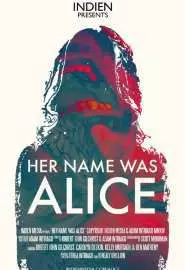 Her ame Was Alice - постер