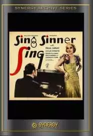 Sing, Sinner, Sing - постер