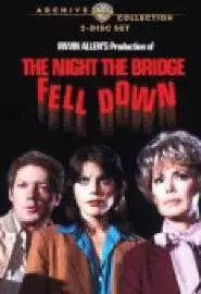 The night the Bridge Fell Down - постер