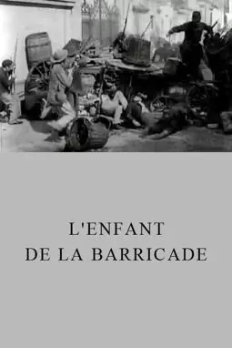 L'enfant de la barricade - постер