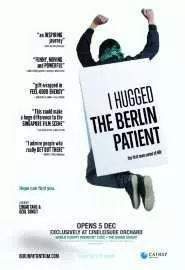 I Hugged the Berlin Patient - постер