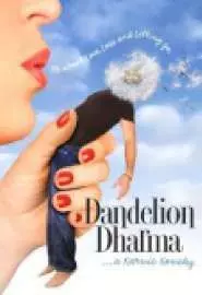 Dandelion Dharma - постер