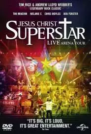 Иисус Христос - суперзвезда: Live Arena Tour - постер