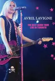 Avril Lavigne: The Best Damn Tour - Live in Toronto - постер