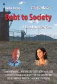 Debt to Society - постер