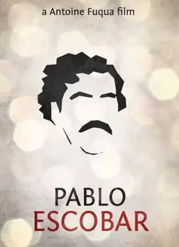 Пабло Эскобар - постер