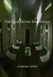 The Quarantine Hauntings - постер