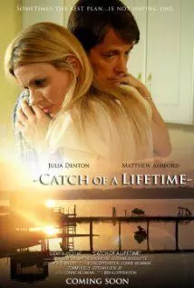 Catch of a Lifetime - постер