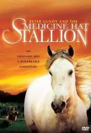 Peter Lundy and the Medicine Hat Stallion - постер
