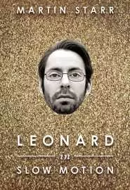 Leonard in Slow Motion - постер