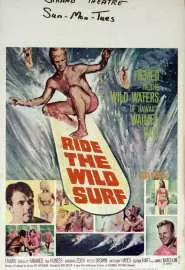 Ride the Wild Surf - постер