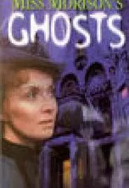 Miss Morison's Ghosts - постер