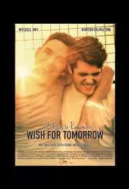 Wish for Tomorrow - постер