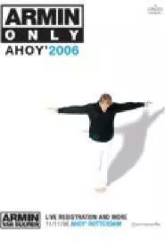 Только Армин: Ахой 2006 - постер