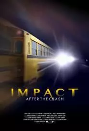 Impact After the Crash - постер
