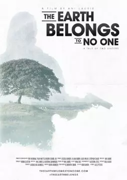 The Earth Belongs to No One - постер