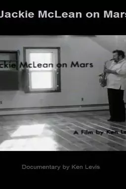 Jackie McLean on Mars - постер