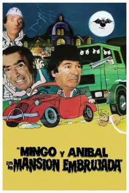 Mingo y Aníbal en la mansión embrujada - постер