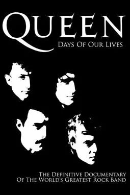 Queen: Дни наших жизней - постер