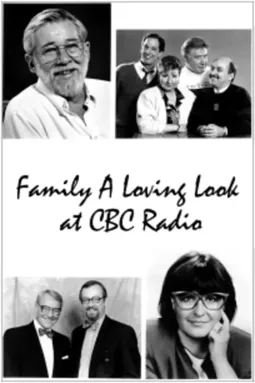 Family: A Loving Look at CBC Radio - постер