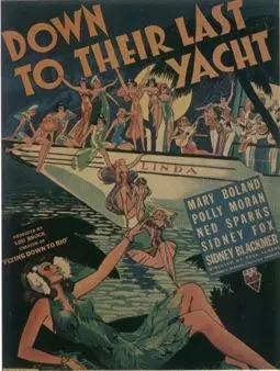 Down to Their Last Yacht - постер